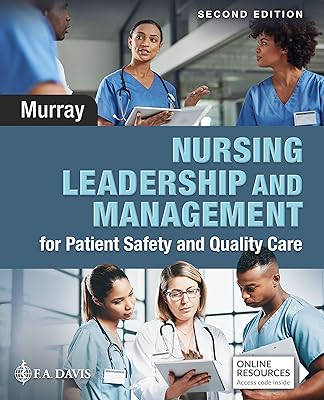Nursing Leadership and Management for Patient Safety and Quality Care