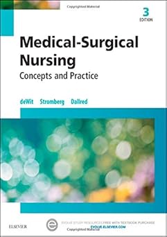 Medical-Surgical Nursing Concept &amp;amp; Practice